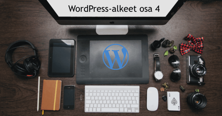 WP alkeet osa 4